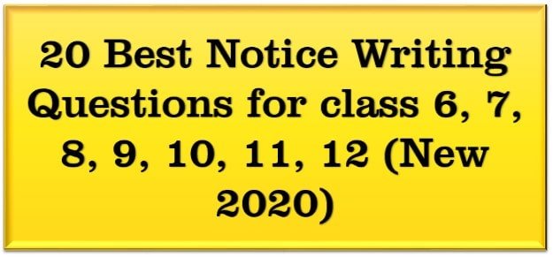 Notice writing questions for class 6, 7, 8, 9, 10, 11, 12