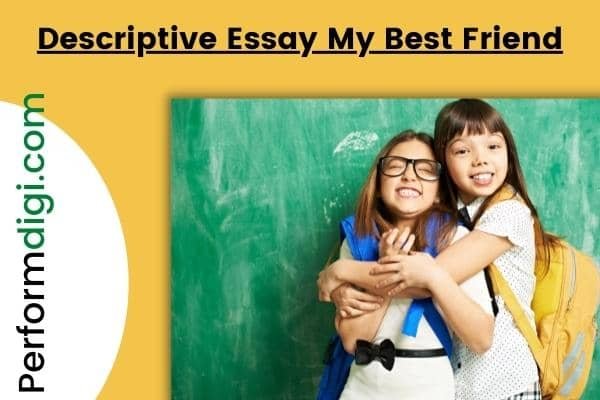 best friend essay descriptive