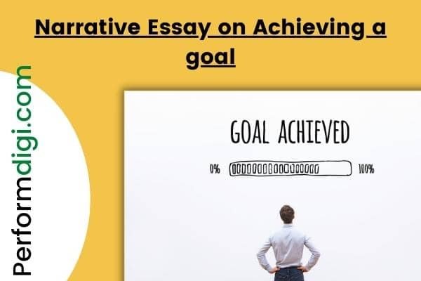 achieving a goal narrative essay