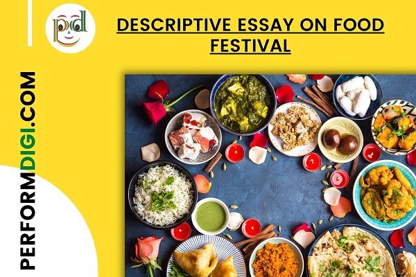Descriptive Essay on Food festival | 500-600 words | Free PDF