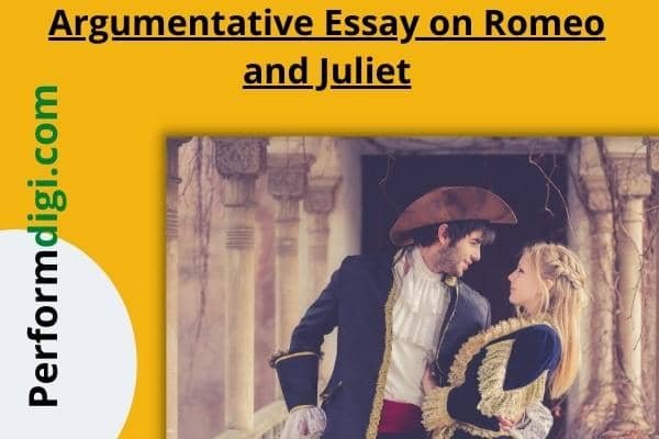 argumentative essay topics for romeo and juliet