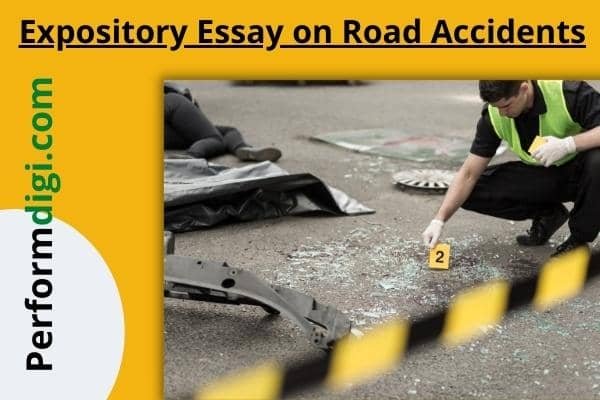 write an expository essay on road accident