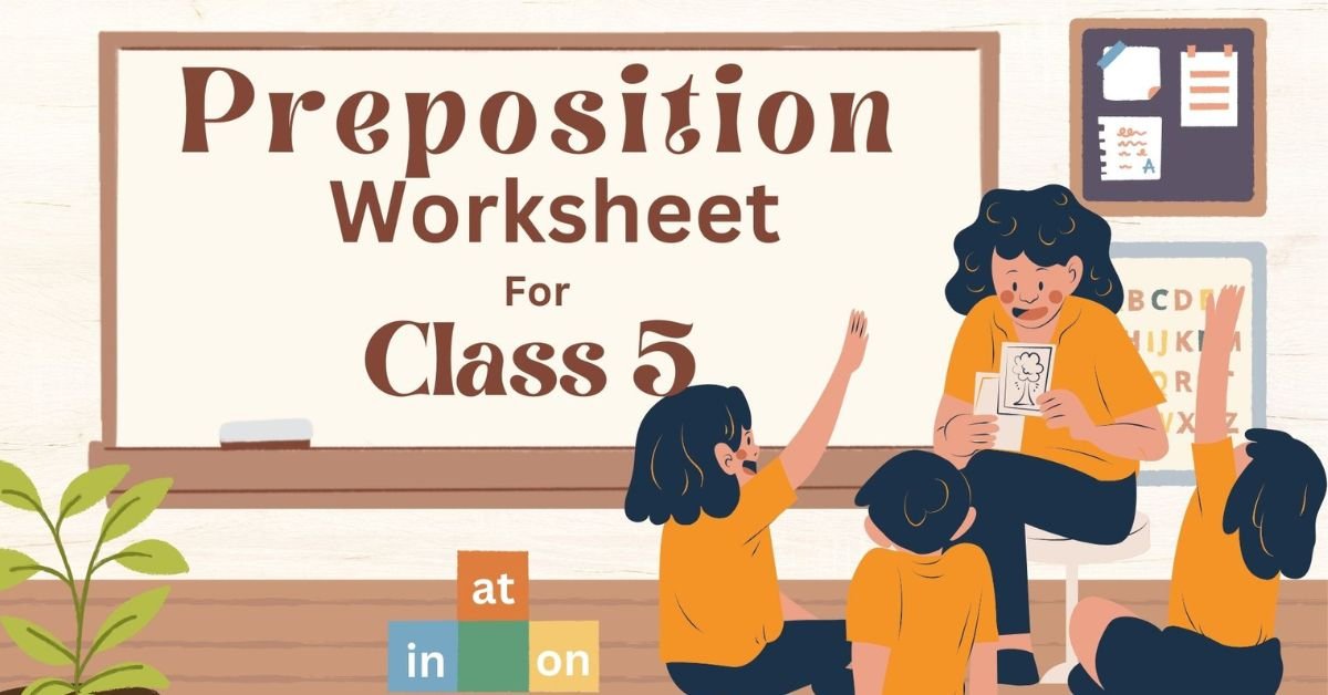 preposition-worksheet-for-class-5-with-answers-performdigi